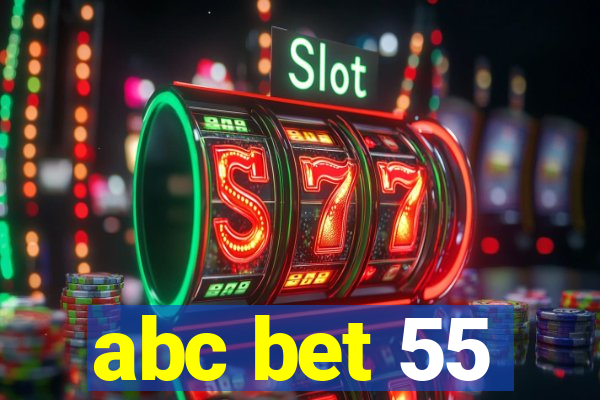 abc bet 55